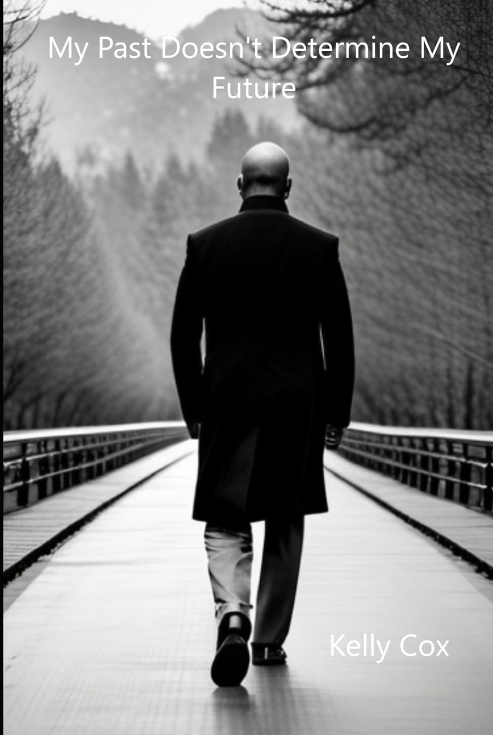 My Past Doesn't Determine My Future cover